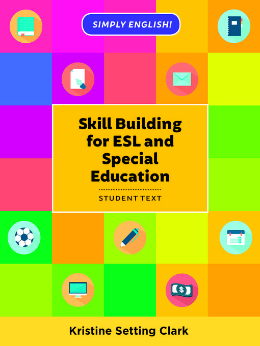 Title details for Skill Building for ESL and Special Education by Kristine Setting Clark - Available